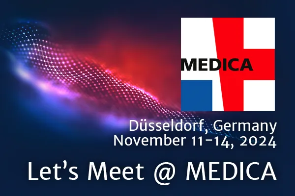 MEDICA 2024 Düsseldorf, Germany November 11-14, 2024